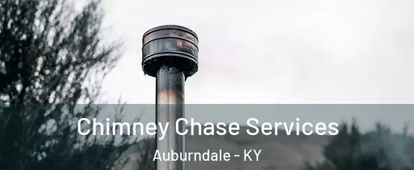 Chimney Chase Services Auburndale - KY