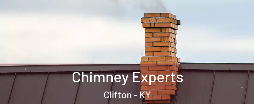 Chimney Experts Clifton - KY