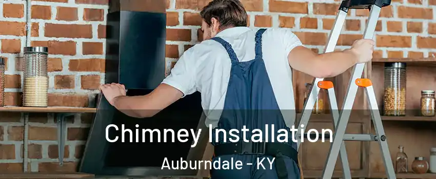 Chimney Installation Auburndale - KY