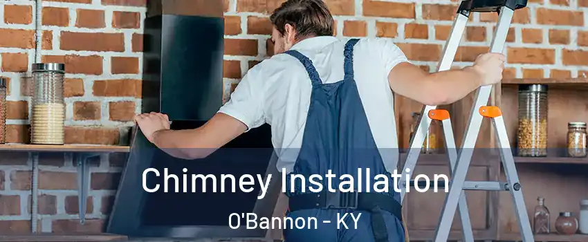 Chimney Installation O'Bannon - KY