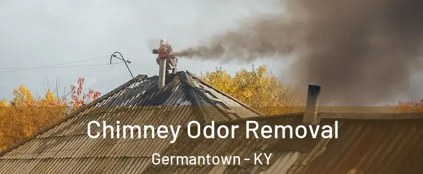 Chimney Odor Removal Germantown - KY