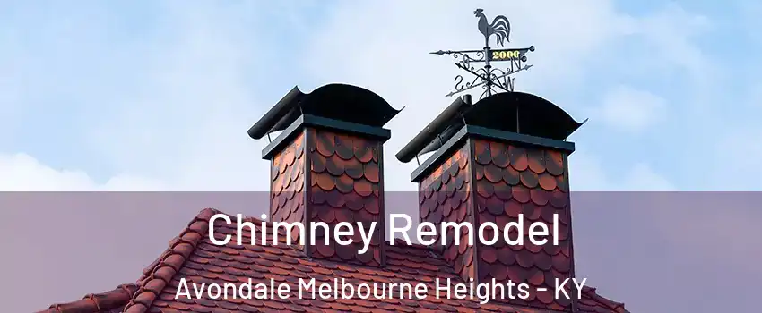 Chimney Remodel Avondale Melbourne Heights - KY