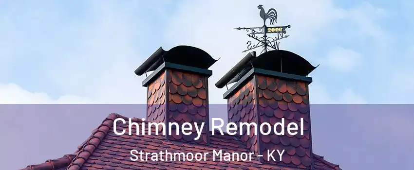 Chimney Remodel Strathmoor Manor - KY