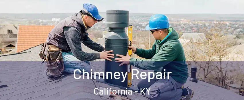 Chimney Repair California - KY