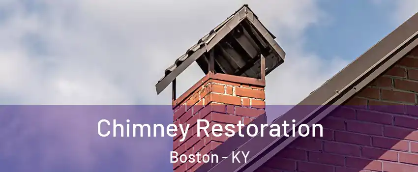 Chimney Restoration Boston - KY