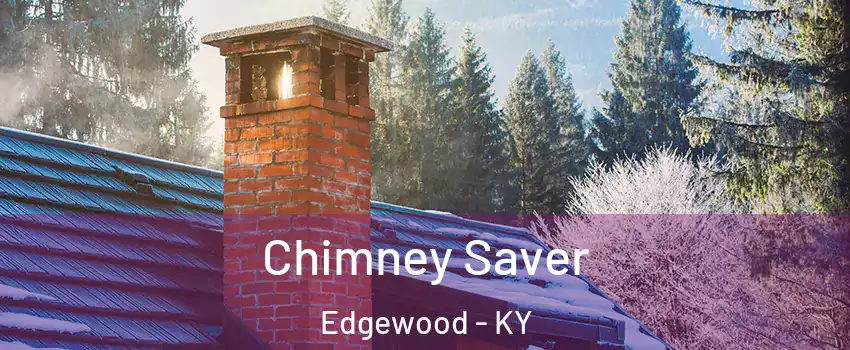 Chimney Saver Edgewood - KY