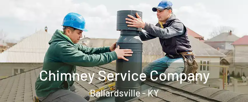 Chimney Service Company Ballardsville - KY