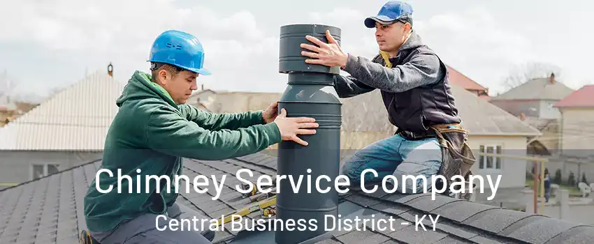 Chimney Service Company Central Business District - KY