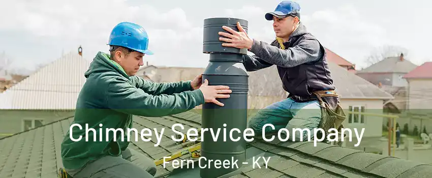 Chimney Service Company Fern Creek - KY