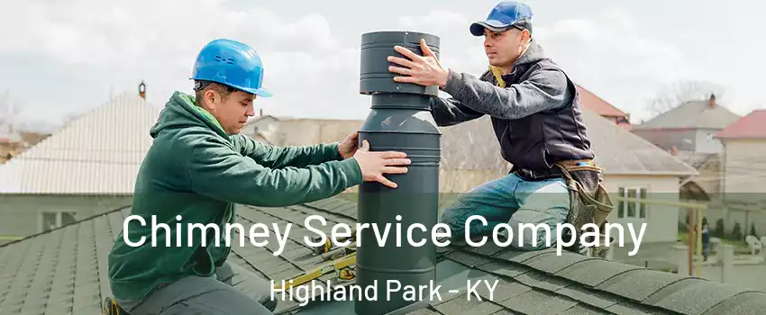 Chimney Service Company Highland Park - KY