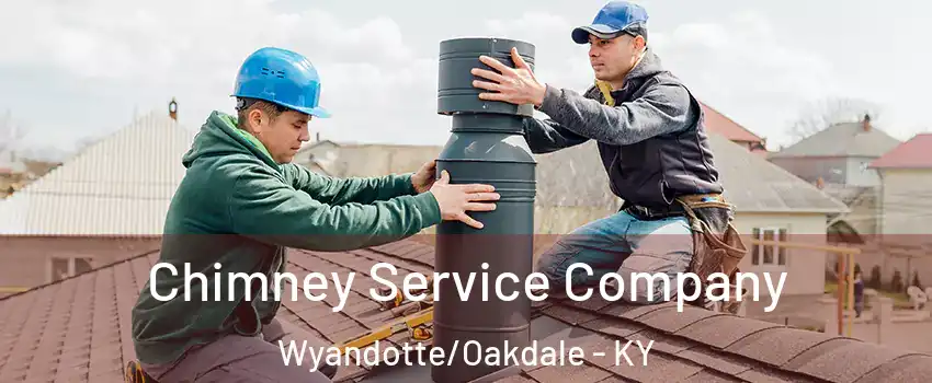 Chimney Service Company Wyandotte/Oakdale - KY