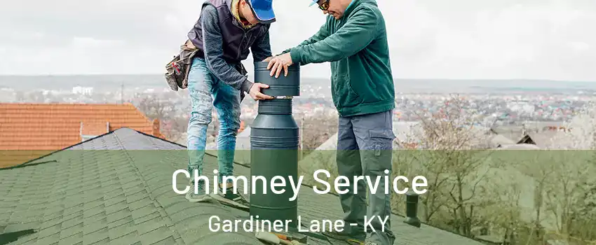 Chimney Service Gardiner Lane - KY