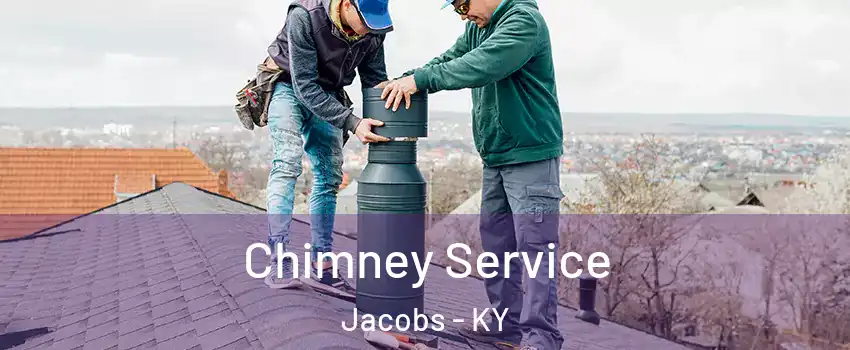 Chimney Service Jacobs - KY