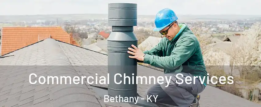 Commercial Chimney Services Bethany - KY