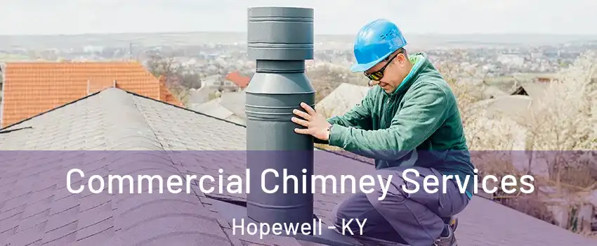 Commercial Chimney Services Hopewell - KY