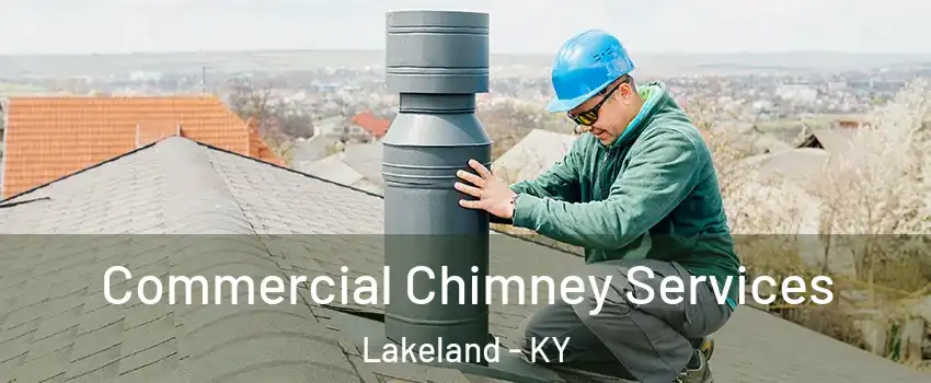 Commercial Chimney Services Lakeland - KY