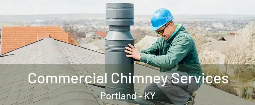 Commercial Chimney Services Portland - KY