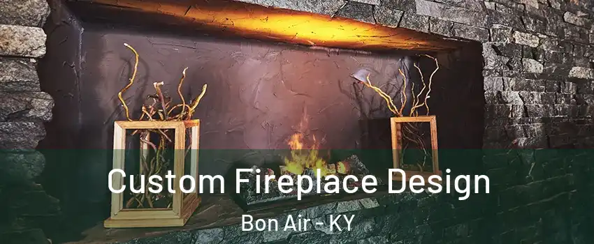 Custom Fireplace Design Bon Air - KY