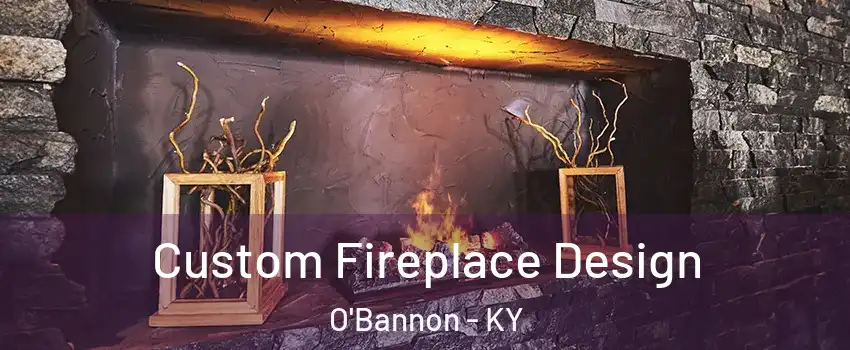 Custom Fireplace Design O'Bannon - KY