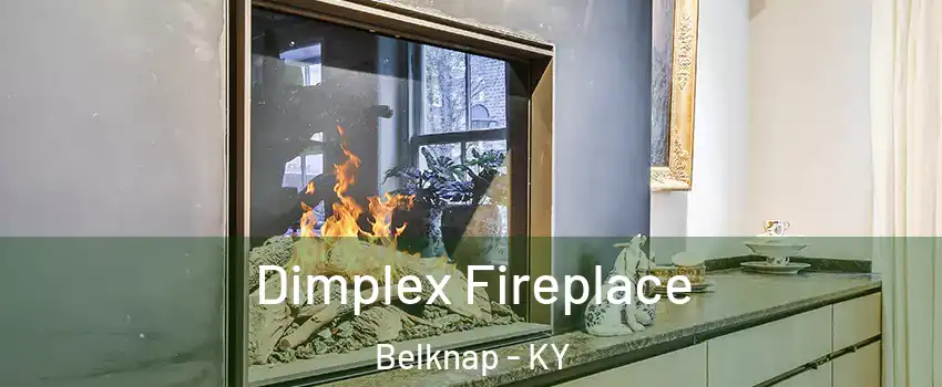 Dimplex Fireplace Belknap - KY