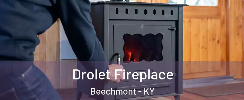 Drolet Fireplace Beechmont - KY