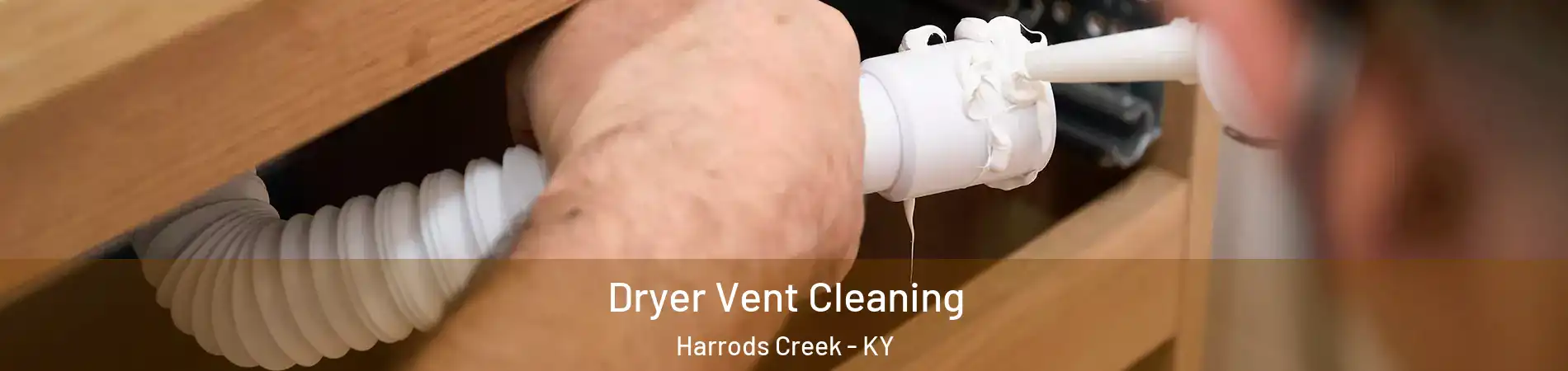 Dryer Vent Cleaning Harrods Creek - KY