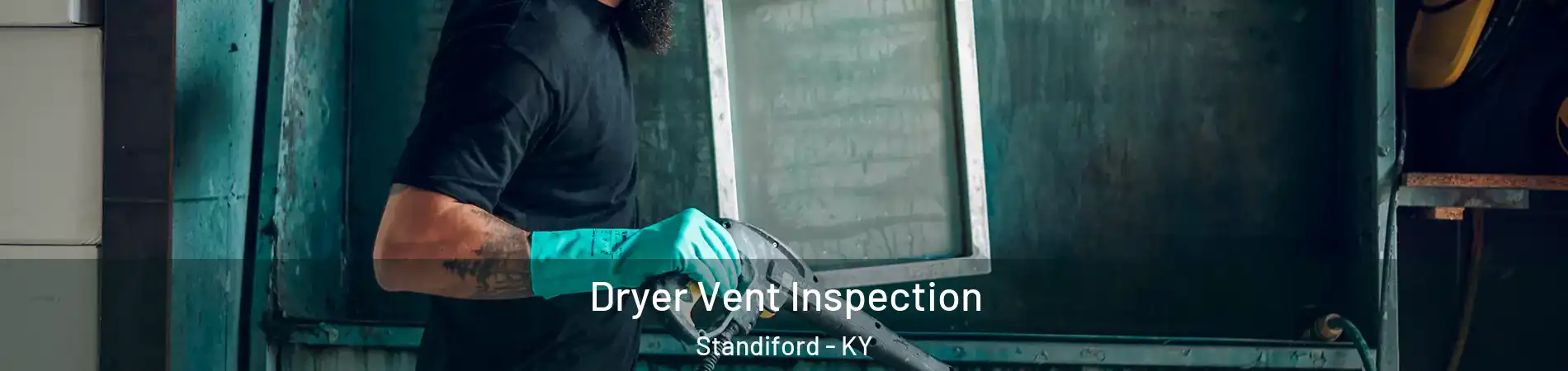 Dryer Vent Inspection Standiford - KY