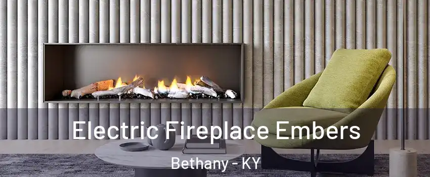 Electric Fireplace Embers Bethany - KY