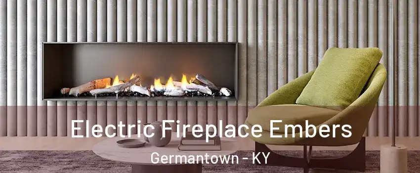 Electric Fireplace Embers Germantown - KY