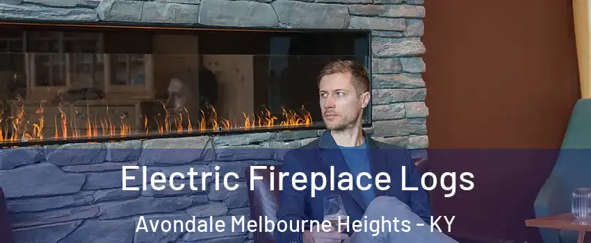 Electric Fireplace Logs Avondale Melbourne Heights - KY