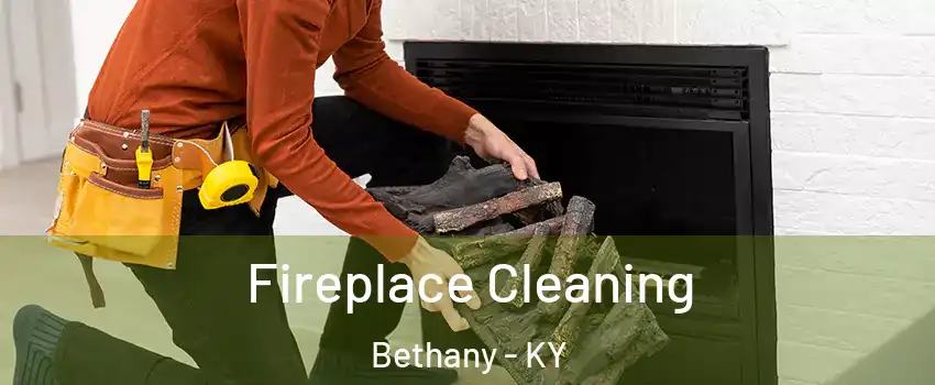 Fireplace Cleaning Bethany - KY