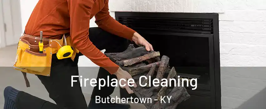 Fireplace Cleaning Butchertown - KY