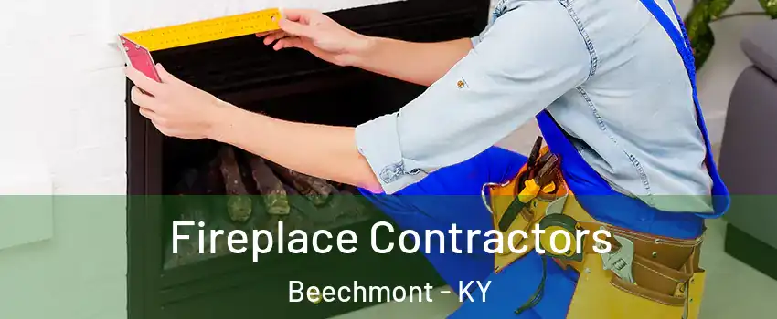 Fireplace Contractors Beechmont - KY