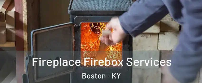 Fireplace Firebox Services Boston - KY