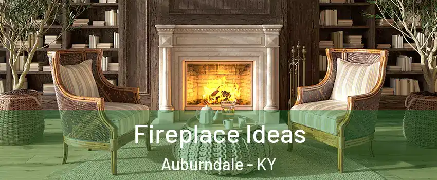 Fireplace Ideas Auburndale - KY