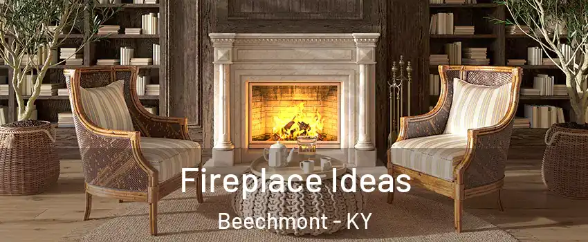 Fireplace Ideas Beechmont - KY