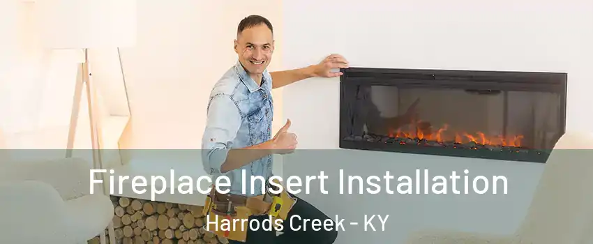 Fireplace Insert Installation Harrods Creek - KY