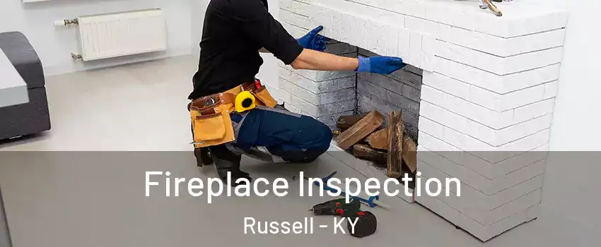 Fireplace Inspection Russell - KY