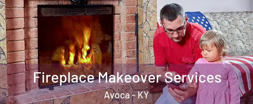 Fireplace Makeover Services Avoca - KY