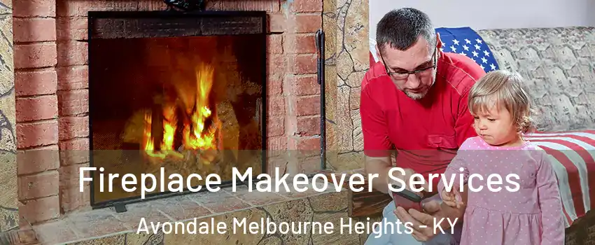 Fireplace Makeover Services Avondale Melbourne Heights - KY