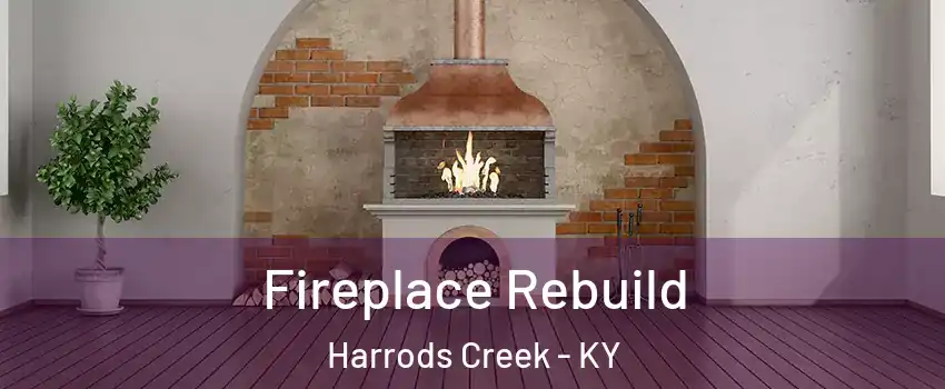 Fireplace Rebuild Harrods Creek - KY