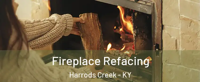 Fireplace Refacing Harrods Creek - KY