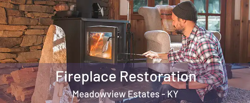 Fireplace Restoration Meadowview Estates - KY