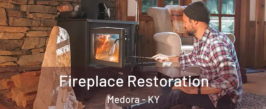 Fireplace Restoration Medora - KY