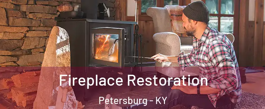 Fireplace Restoration Petersburg - KY