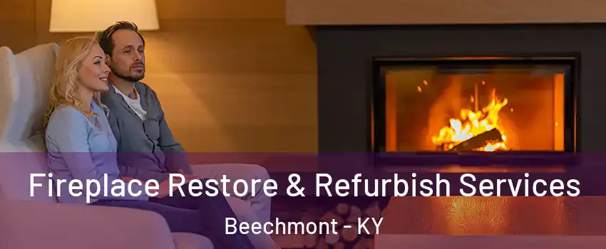 Fireplace Restore & Refurbish Services Beechmont - KY