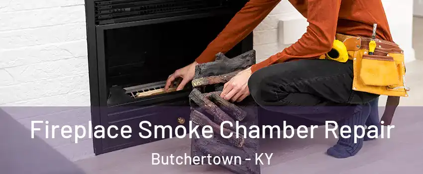 Fireplace Smoke Chamber Repair Butchertown - KY