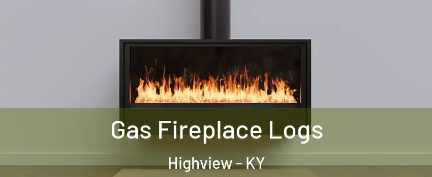 Gas Fireplace Logs Highview - KY