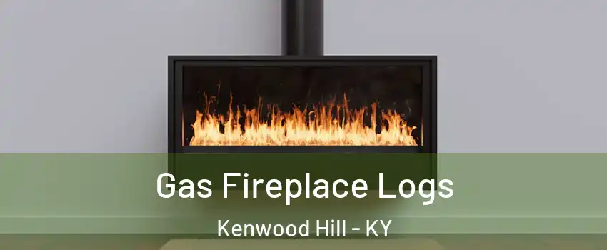 Gas Fireplace Logs Kenwood Hill - KY