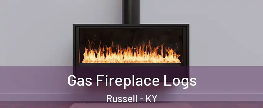 Gas Fireplace Logs Russell - KY